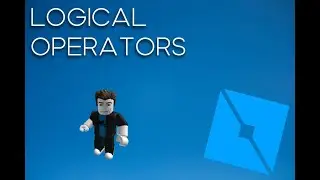 Logical operators #6 | ROBLOX STUDIO CODING TUTORIAL