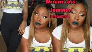 Weight loss journey introduction│Tamekans