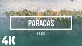 Drone Footage 4K - Flying over the Paracas town in Per&uacute;