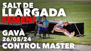 Llargada Femení - Control Master - Gavà 26/05/2024
