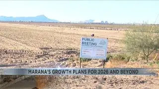 Marana's growth plans for 2026 and beyond
