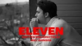 ELEVEN | Short | (Mature Content)