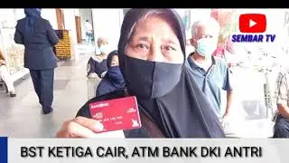 HORE !! BST PEMROV DKI YG KE 3 CAIR, WARGA ANTRI DI ATM BANK DKI