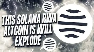 THIS CRYPTO SOLANA RWA ALTCOIN WILL EXPLODE - COLLATERIZE