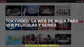 Tokyvideo: sitio de moda para ver pel&iacute;culas y series