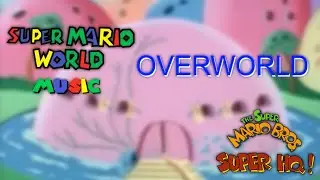 SMW Cartoon Music - Overworld Theme