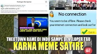 Theotown, Meme Bahlil & Drama Gatekeeping...