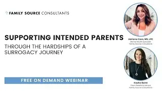Supporting Intended Parents Through the Hardships of a Surrogacy Journey
