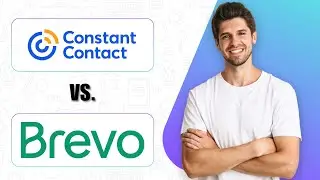 Constant Contact vs Brevo (2025) | Which Email Marketing Platform Should You Choose?