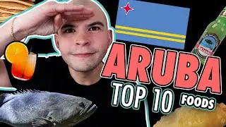 Top 10 Foods in ARUBA / What to EAT When in ARUBA / Must Try LOCAL ARUBAN Foods