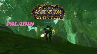 52+ WARCRAFT REBORN! BRONZEBEARD  HYPE! PALADIN LEVELING! LETS EXPLORE!