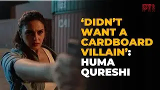 Huma Qureshi says she avoided playing a ‘cardboard villain’ in Delhi Crime S3