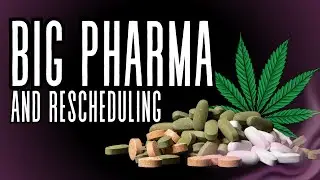 Report Reveals: Marijuana Rescheduling Won't Lead to Big Pharma Control