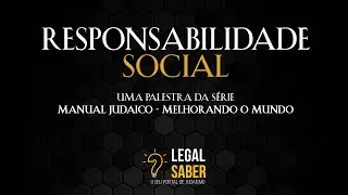 Responsabilidade Social | Manual Judaico