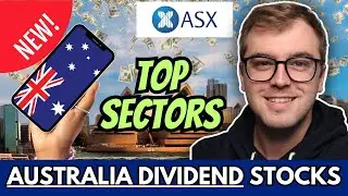 Top Australian Dividend Stocks In 2025 (By ASX Sector)