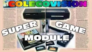 The ColecoVision Super Game Module LIVES! - VGS