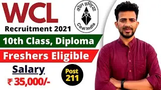 Western Coalfields Ltd Recruitment 2021 | No Fees | Freshers Eligible | WCL Recruitment 2021