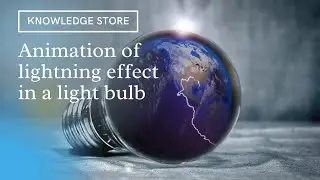 Animation of lightning effect in a light bulb | Earth Rotation | Knowledge Store