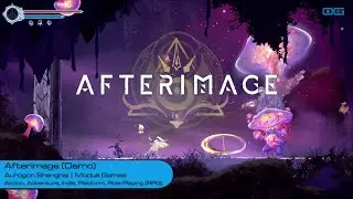 Afterimage (Demo Gameplay - First 30 Minutes)
