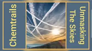 Chemtrails: Myths, Science, and the Skies Above