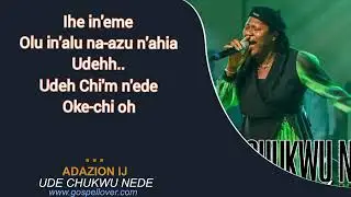 Adazion IJ - Ude Chukwu N&rsquo;ede (Lyrics Video)@GospelloverMedia 