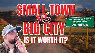 The SMALL TOWNS of ST. GEORGE Utah. (Hurricane, La Verkin, Toquerville) Is it worth living here?