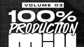 100% Production Mix Vol. 003 (Mix & Compiled By DJ JOSH) - Dj Josh