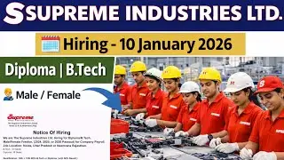 Supreme Industries Ltd Vacancy 2026 🔥 | Noida & Rajasthan | Fresher Job | Diploma / B.Tech 