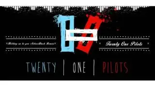 Twenty One Pilots - Holding On To You (SebassDuck Remix)