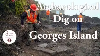 Archaeological Dig on Georges Island!