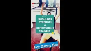 BOXING 🥊SHOULDER STRENGTH AND CONDITIONING TRAINING FOR DANNY BOY 💪