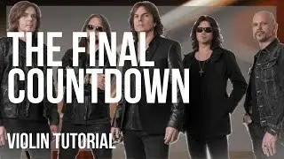 How to play The Final Countdown by Europe on Violin (Tutorial)