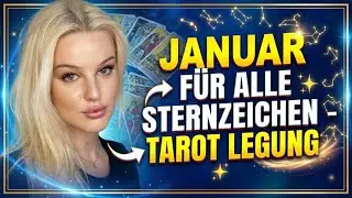 JANUAR TAROT LEGUNG F&Uuml;R ALLE STERNZEICHEN ❄️☃️