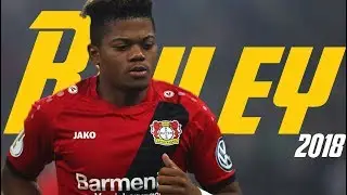 Leon Bailey 2018 - Unique Skills, Assists and goals | HD