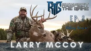 Ep. 9 Talking Tines w/ Larry McCoy Respect The Game TV