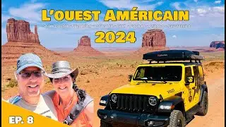 L'OUEST AMÉRICAIN 2024 (EP.8) ➤ Grand Canyon  - Monument Valley