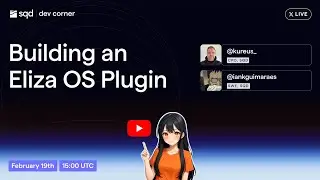 SQD Dev Corner: Building an Eliza OS Plugin
