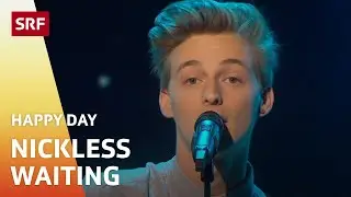 Nickless: Waiting | Happy Day | SRF