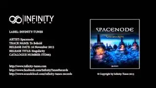 Spacenode - To Behold