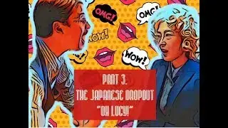 Part 3. A Japanese dropout. 