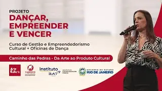 Projeto Dan&ccedil;ar, Empreender e Vencer - DEV (2025) - Arte Cultura LTDA - Lei do ICMS-SECEC-RJ.