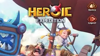 Mobile Game : Heroic Expedition 23 mins Gameplay