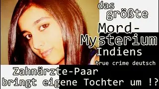 der Fall Aarushi Talwar- true crime deutsch