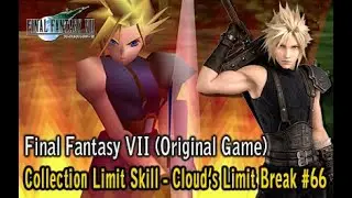 Final Fantasy VII Original - Collection Limit Skill - Cloud's Limit Break #122 #finalfantasy