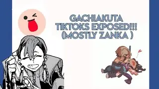 Gachiakuta TikToks exposed!!! (Read desc!!)