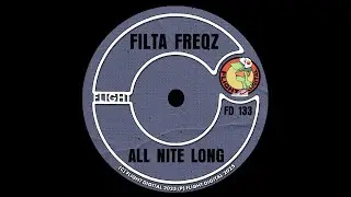 Filta Freqz - All Nite Long (Original Mix)