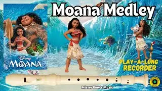 Moana | MOANA MEDLEY | Level 3 - Recorder