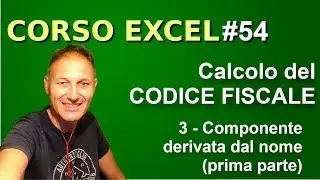 54 Corso Excel: Calcolare il codice fiscale (3) | Daniele Castelletti | Maggiolina