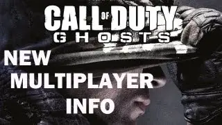 [NEW] Call of duty Ghost Multiplayer INFO! Gamemodes, Annimations, Maps, Squads, Clans [Revel]