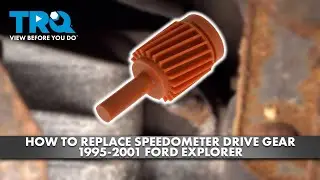 How to Replace Speedometer Drive Gear 1995-2001 Ford Explorer